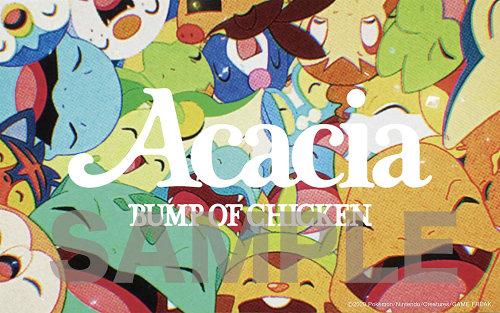 BUMP OF CHICKENのアカシア盤は、アカシアとGravityの楽曲を収録したCD、ポケモンMV「GOTCHA！」のDVD、ポケモンスペシャルラバーキーホルダーとステッカー